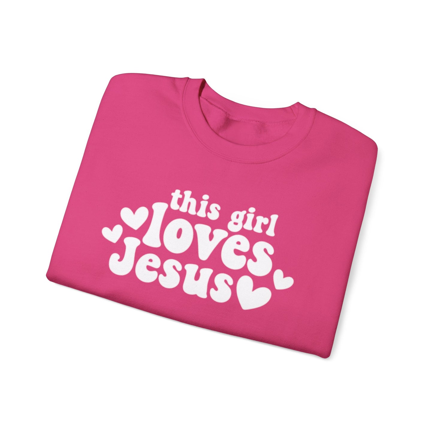 THIS GIRL LOVES JESUS - MEDIUM-HEAVY WEIGHT SWEATSHIRT