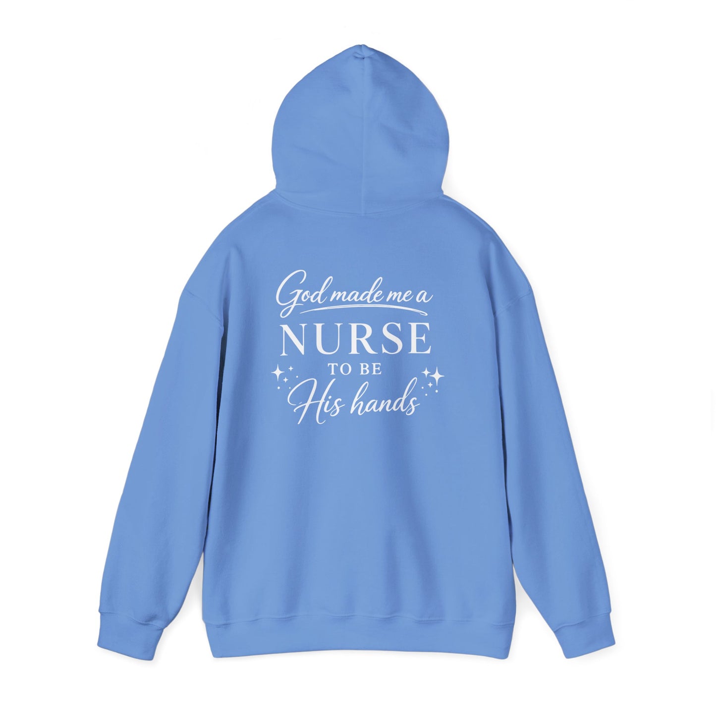 GOD MADE ME A NURSE - MEDIUM-HEAVY WEIGHT HOODIE