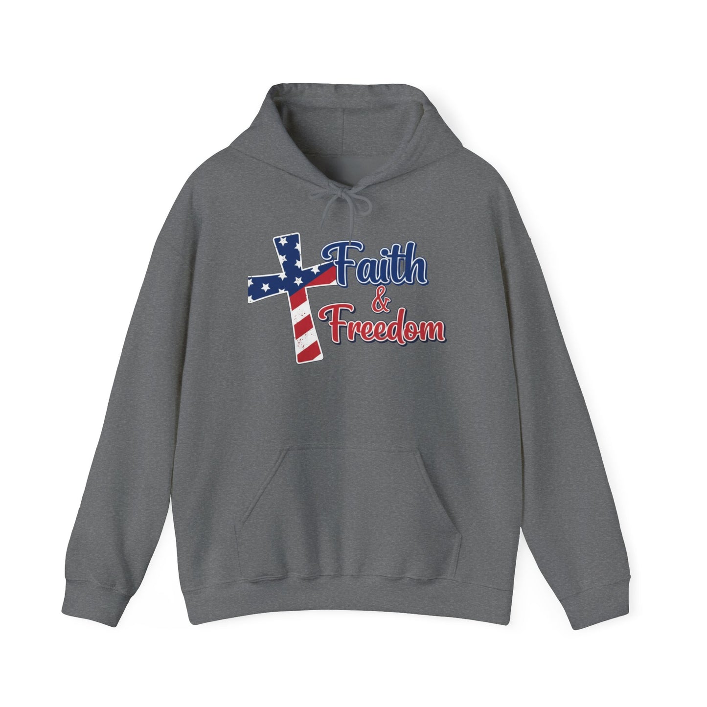 FAITH AND FREEDOM - MEDIUM-HEAVY WEIGHT HOODIE