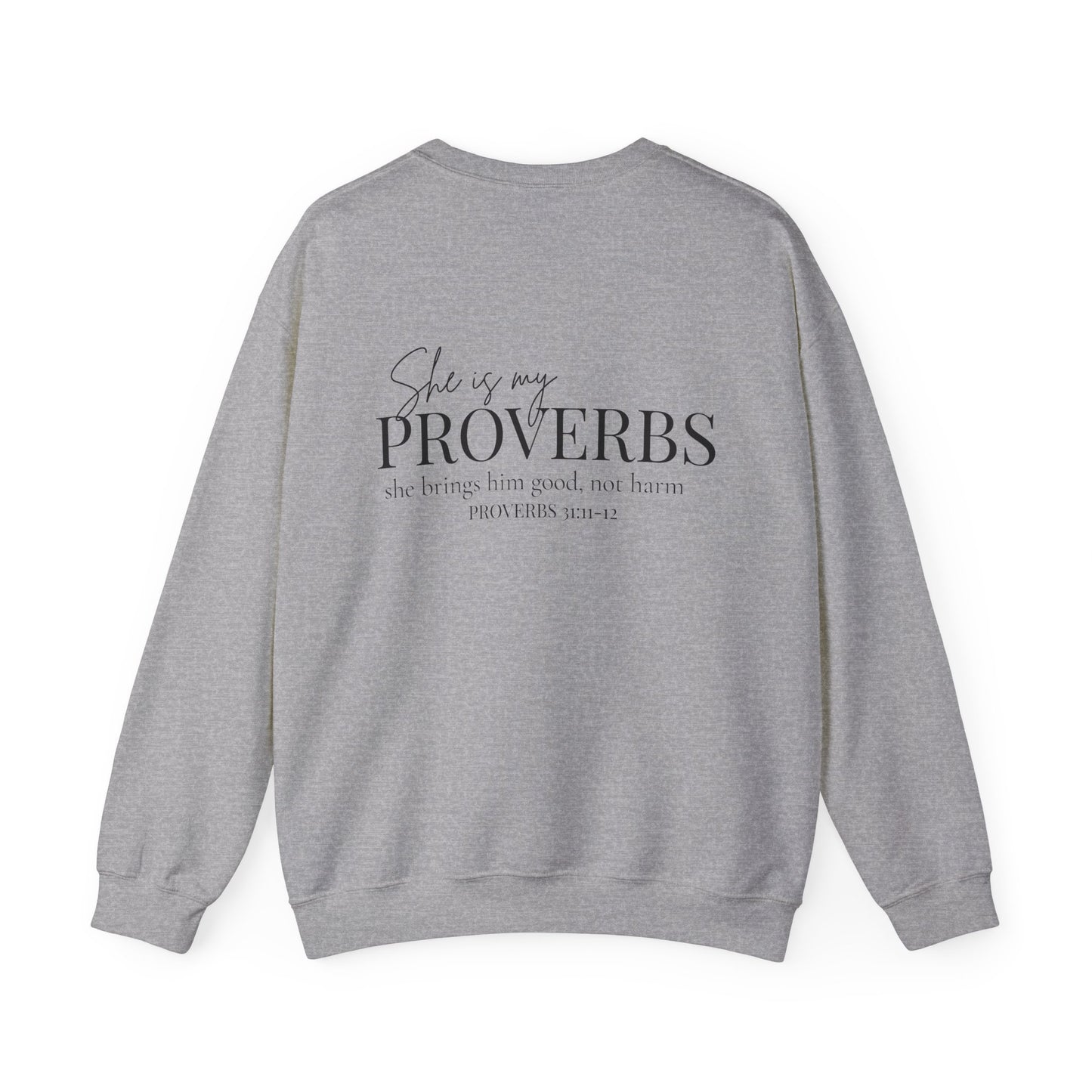 SHE IS MY PROVERBS - MEDIUM-HEAVY WEIGHT  SWEATSHIRT