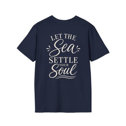 LET THE SEA SETTLE YOUR SOUL - PREMIUM T-SHIRT
