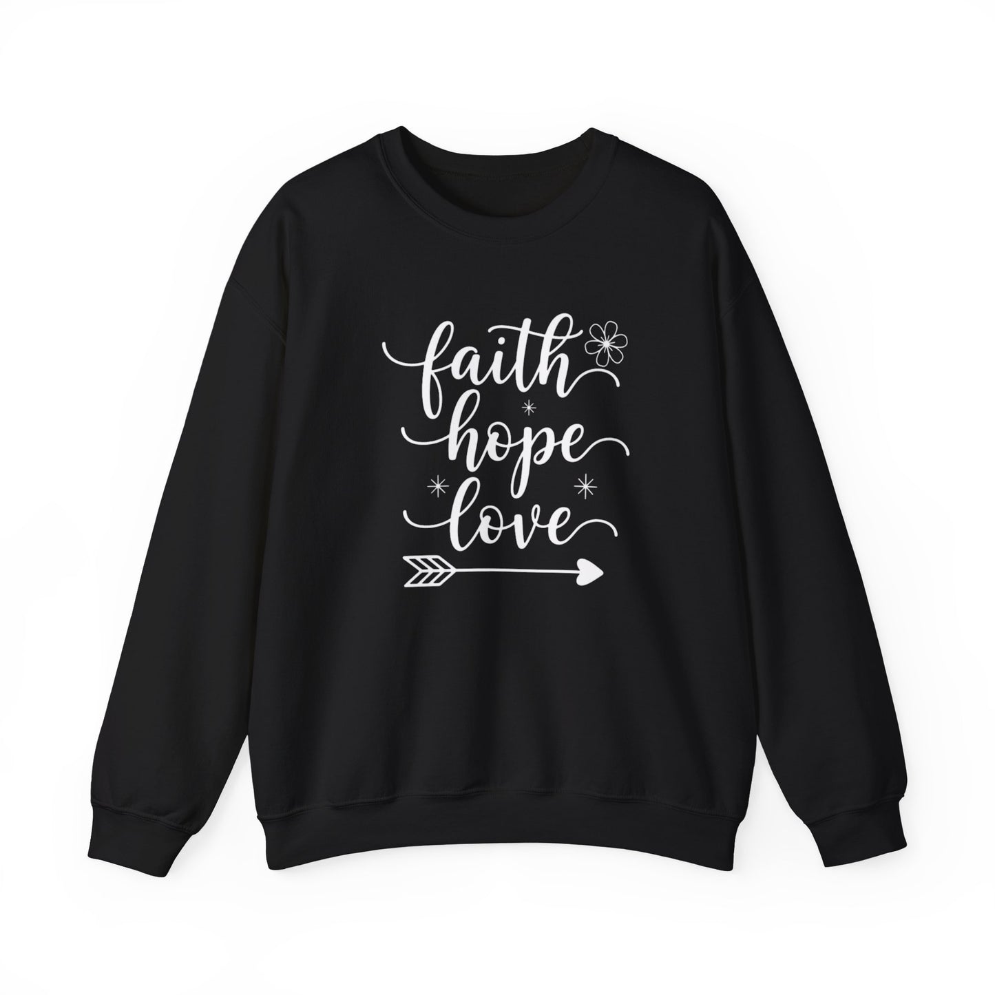 FAITH HOPE LOVE - MEDIUM-HEAVY WEIGHT SWEATSHIRT