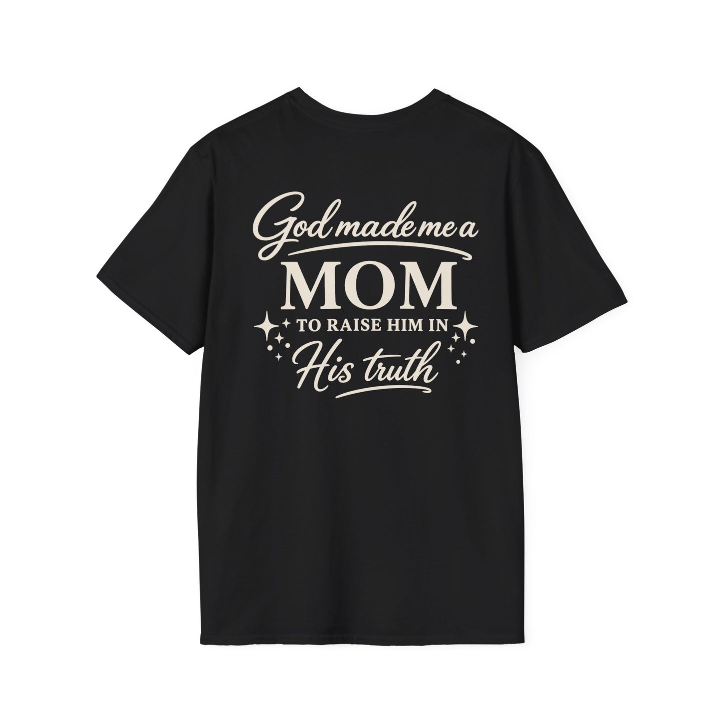 GOD MADE ME A MOM TO RAISE HIM - PREMIUM T-SHIRT