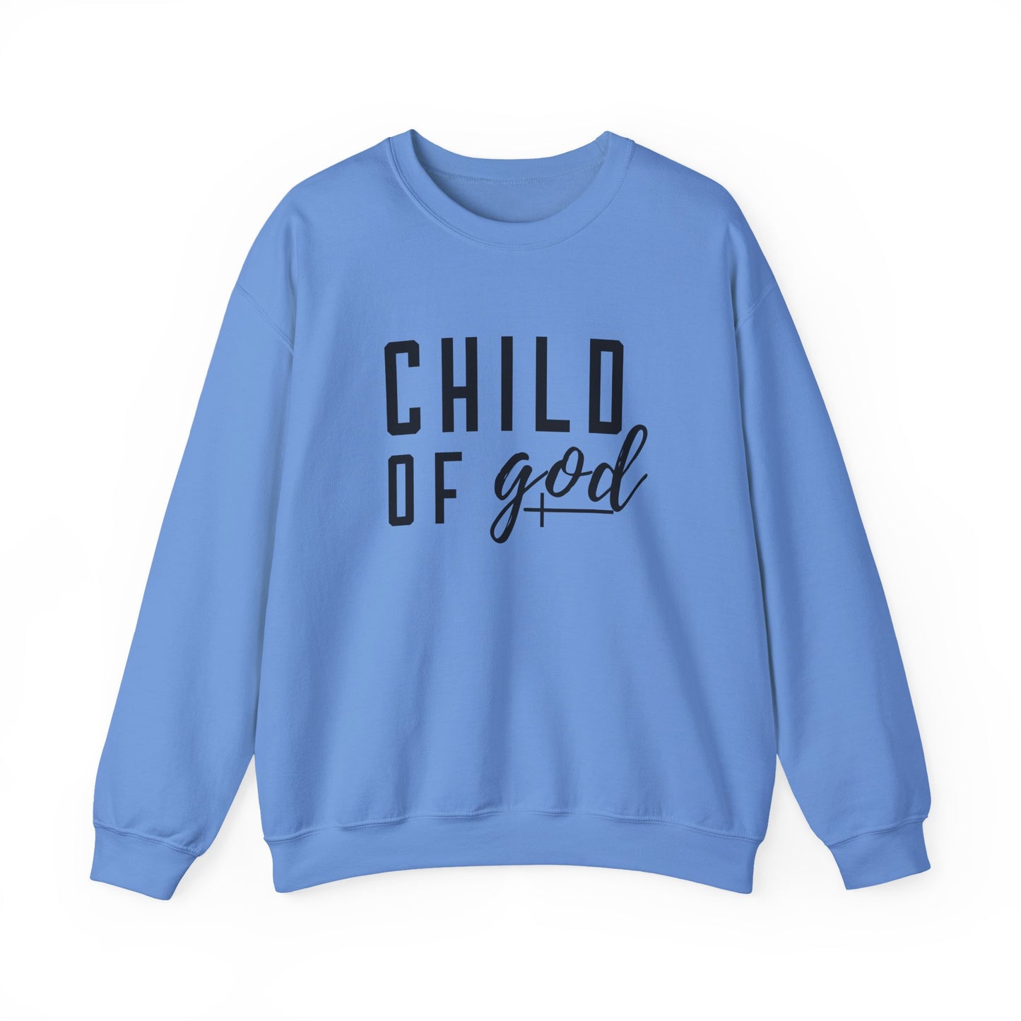 CHILD OF GOD - MEDIUM-HEAVY WEIGHT SWEATSHIRT