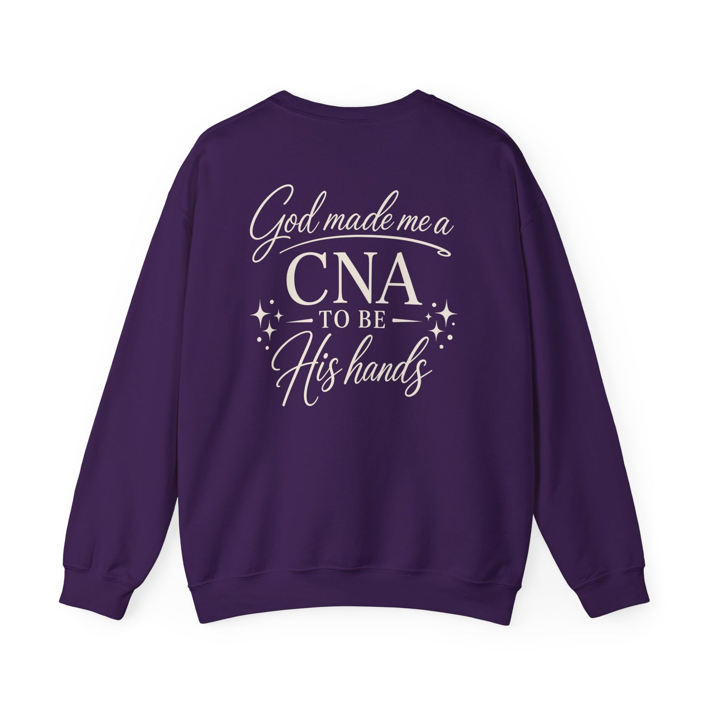 GOD MADE ME A CNA - MEDIUM-HEAVY WEIGHT SWEATSHIRT