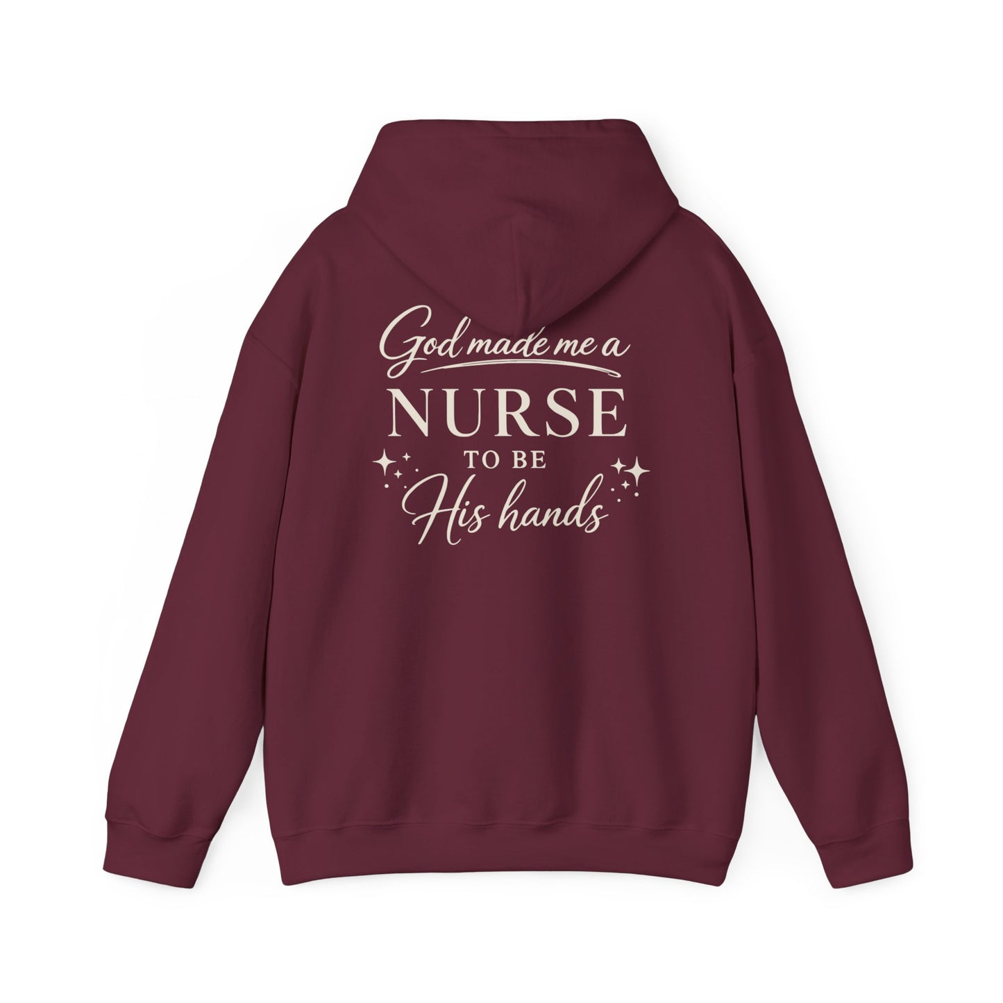 GOD MADE ME A NURSE - MEDIUM-HEAVY WEIGHT HOODIE