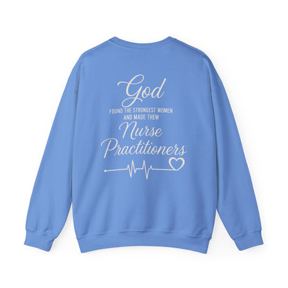 GOD FOUND/NURSE PRACTITIONERS - MEDIUM-HEAVY WEIGHT SWEATSHIRT