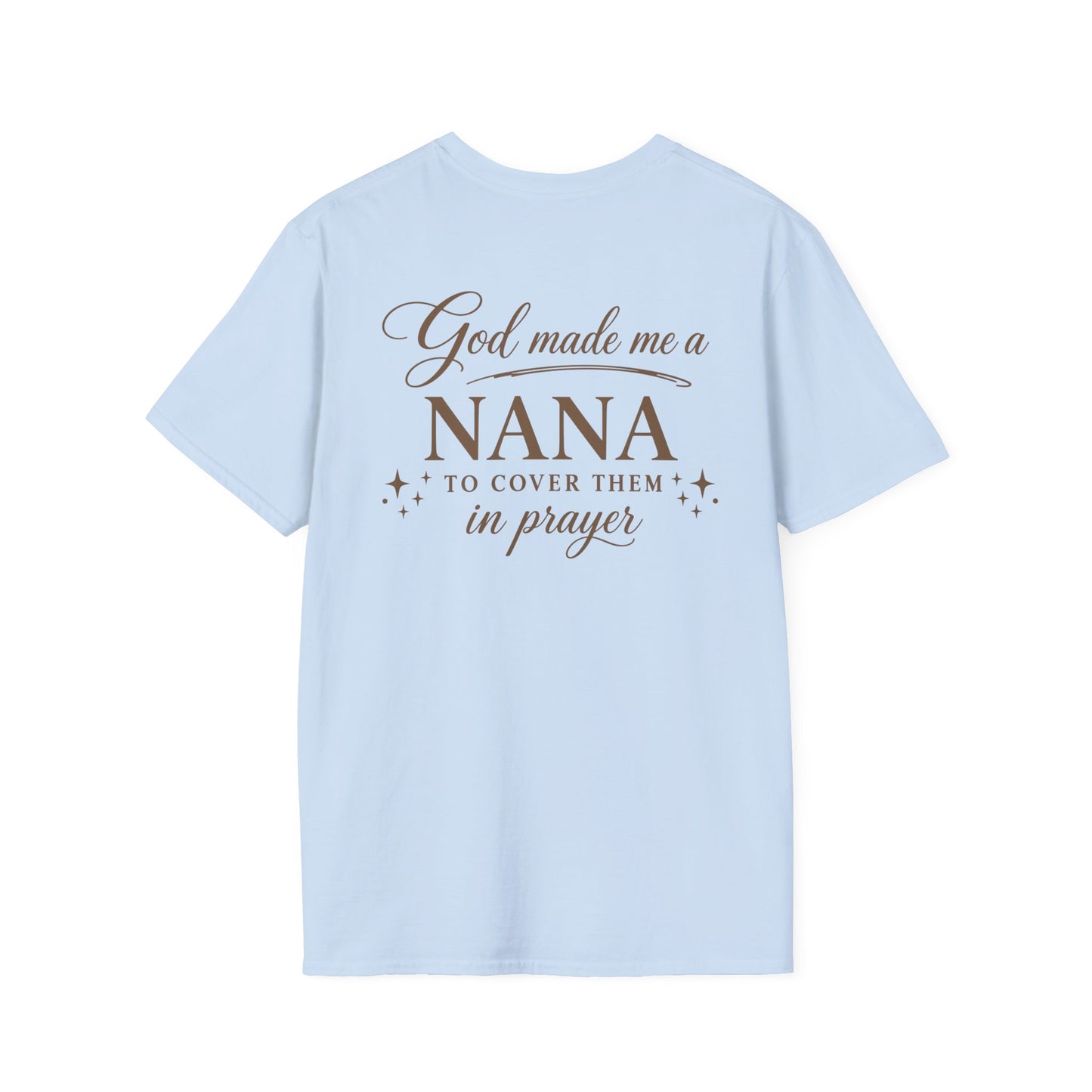 GOD MADE ME A NANA - PREIUM T-SHIRT