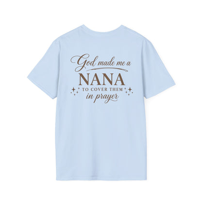 GOD MADE ME A NANA - PREIUM T-SHIRT
