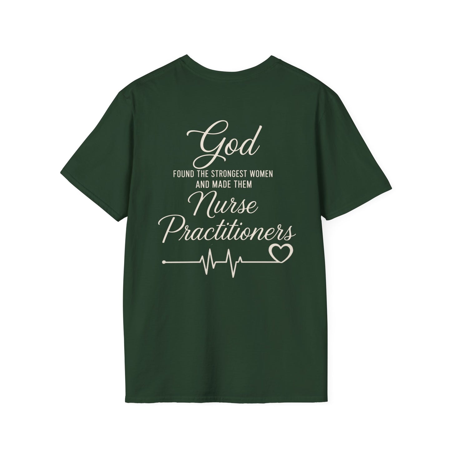 GOD FOUND/NURSE PRACTITIONERS - PREMIUM T-SHIRT