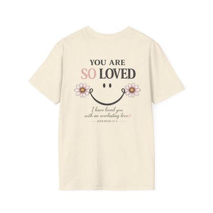 YOU ARE SO LOVED - PREMIUM T-SHIRT