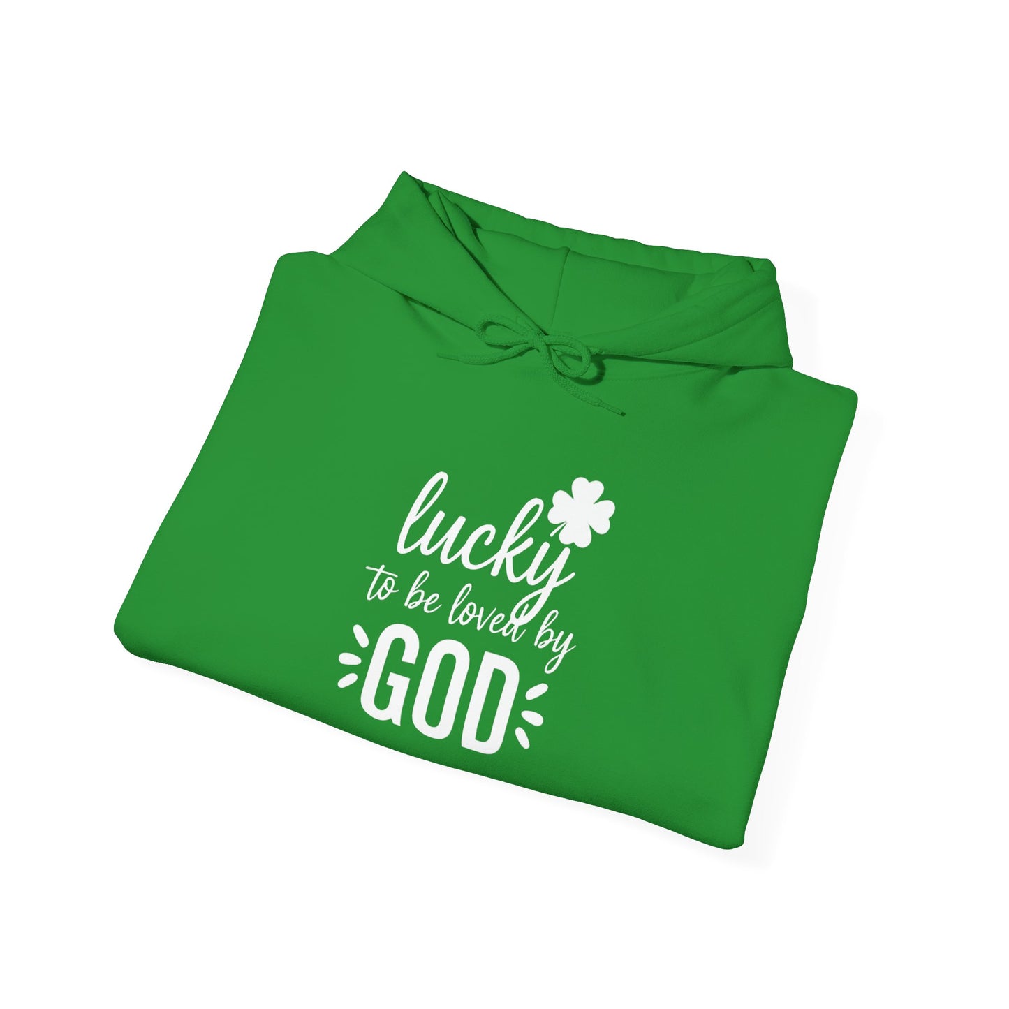 LUCKY TO BE LOVED BY GOD - MEDIUM-HEAVY WEIGHT HOODIE