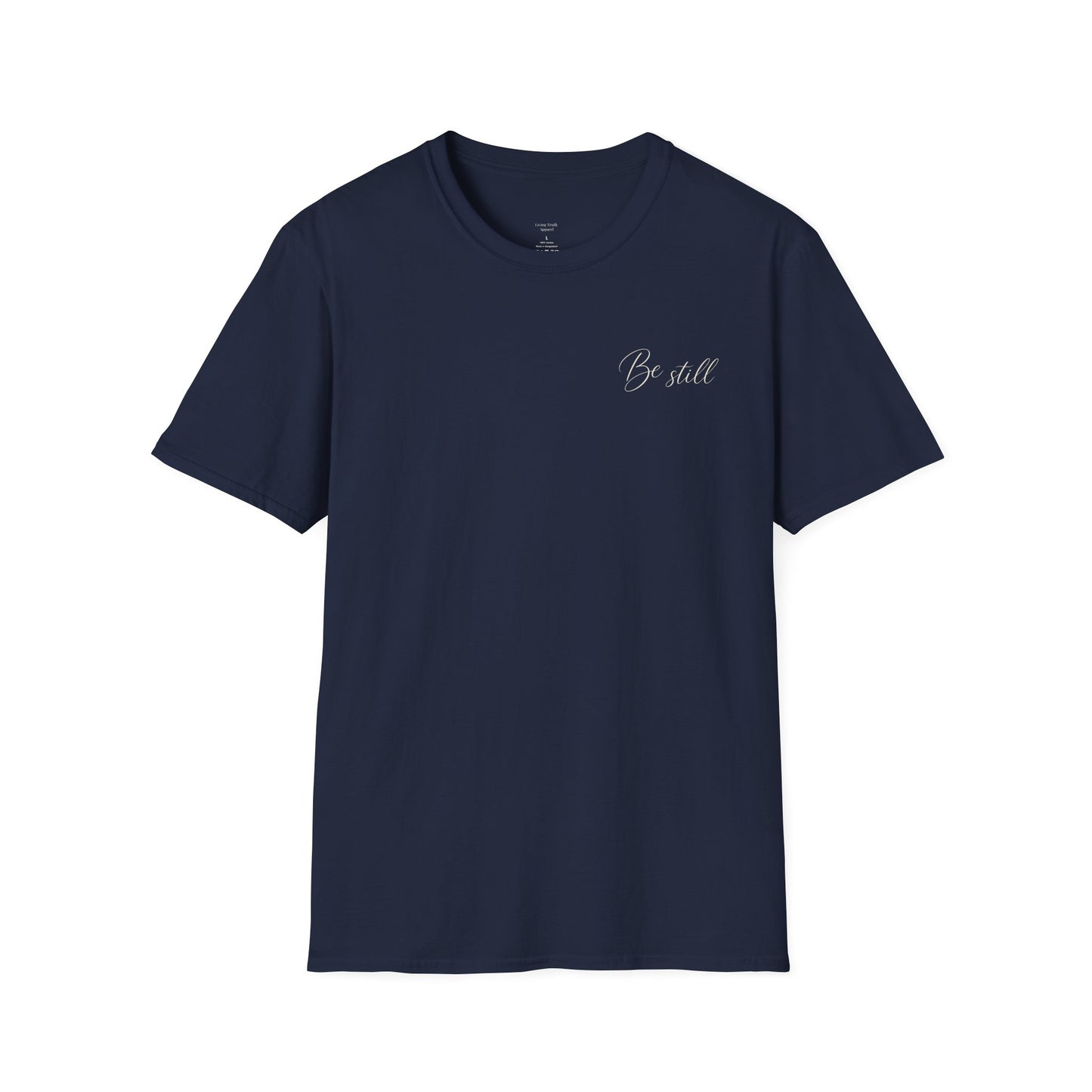 BE STILL - PREMIUM T-SHIRT
