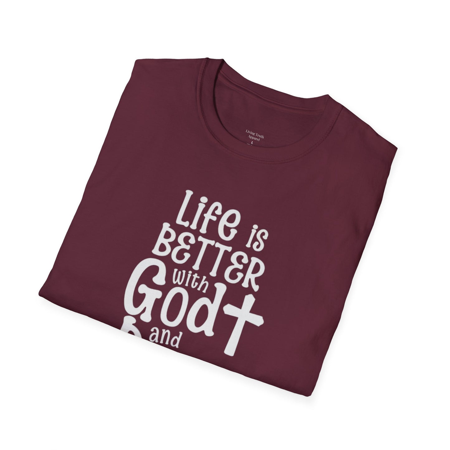 LIFE IS BETTER WITH GOD - PREMIUM T-SHIRT
