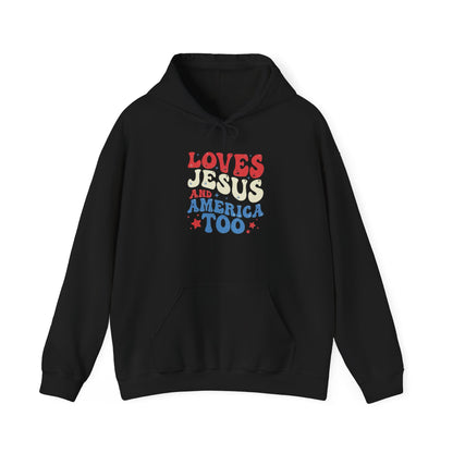LOVES JESUS AND AMERICA TOO - MEDIUM-HEAVY WEIGHT HOODIE