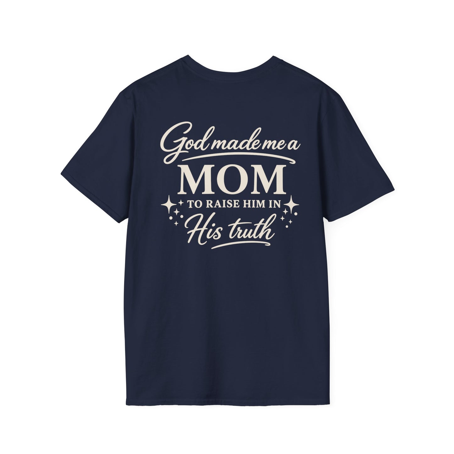 GOD MADE ME A MOM TO RAISE HIM - PREMIUM T-SHIRT