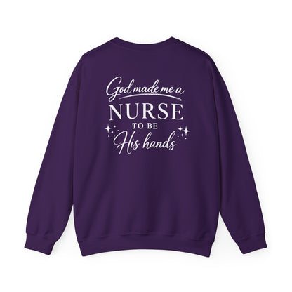 GOD MADE ME A NURSE - MEDIUM-HEAVY WEIGHT SWEATSHIRT