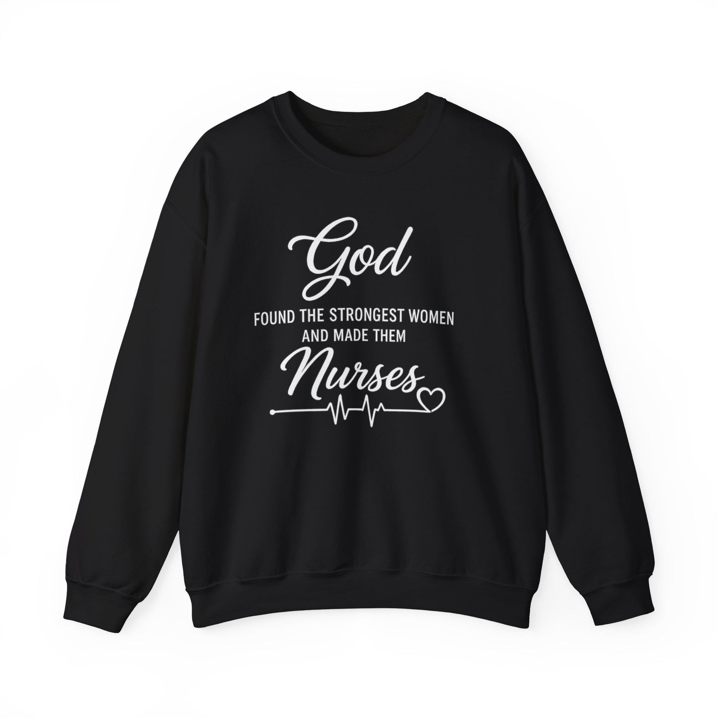 GOD FOUND THE STRONGEST WOMEN - MEDIUM-HEAVY WEIGHT SWEATSHIRT