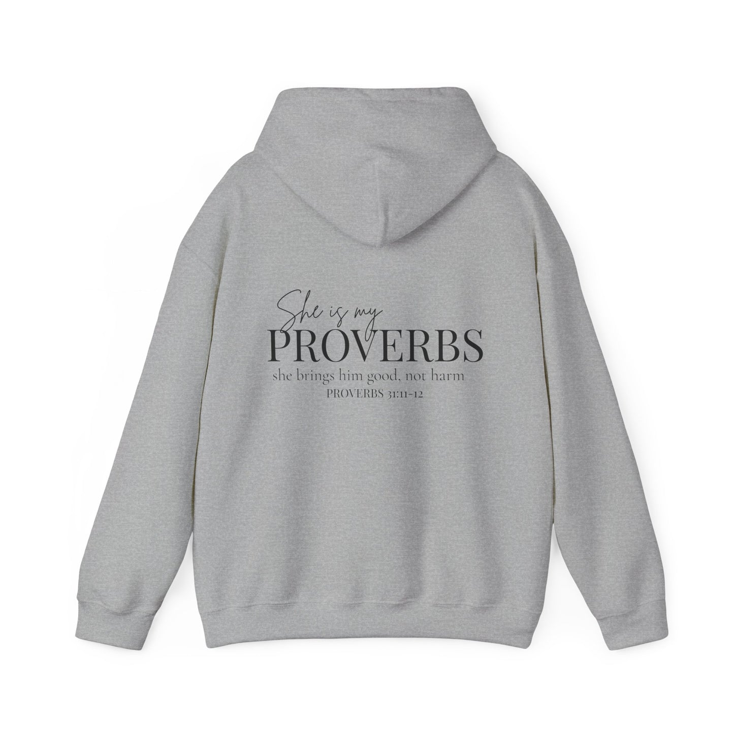 SHE IS MY PROVERBS - MEDIUM-HEAVY WEIGHT HOODIE