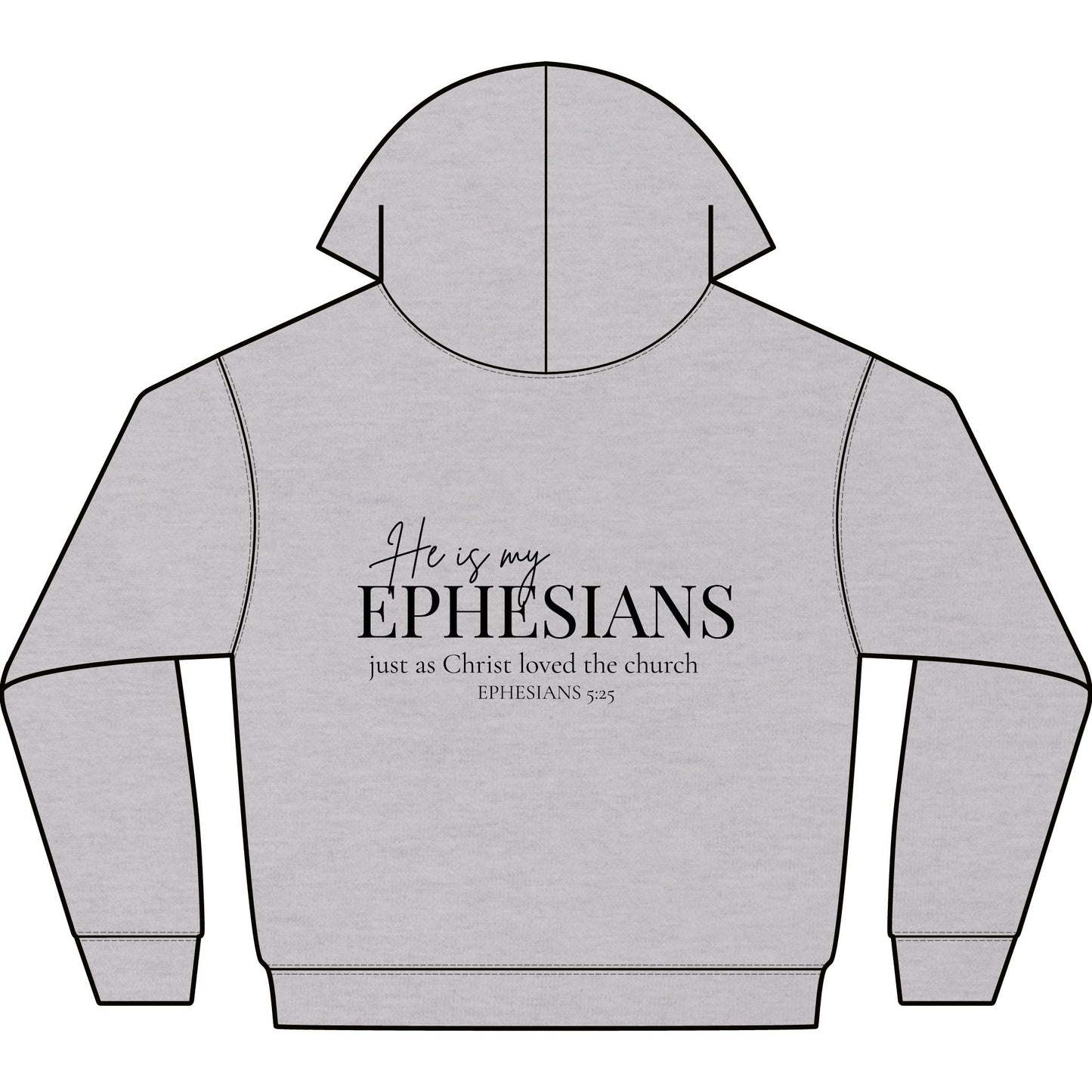 HE IS MY EPHESIANS - PREMIUM HEAVY-WEIGHT HOODIE