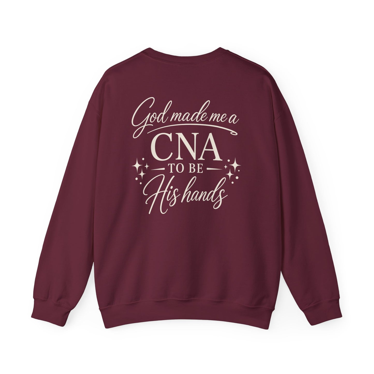 GOD MADE ME A CNA - MEDIUM-HEAVY WEIGHT SWEATSHIRT