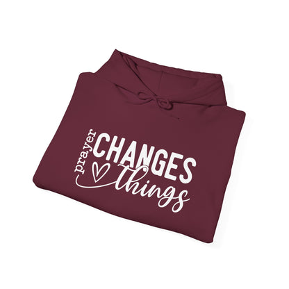 PRAYER CHANGES THINGS - MEDIUM - HEAVY WEIGHT HOODIE