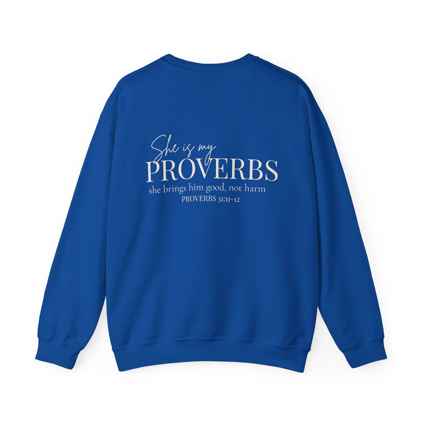 SHE IS MY PROVERBS - MEDIUM-HEAVY WEIGHT  SWEATSHIRT