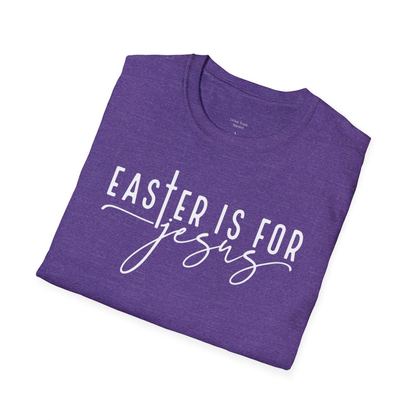 EASTER IS FOR JESUS - PREMIUM T-SHIRT