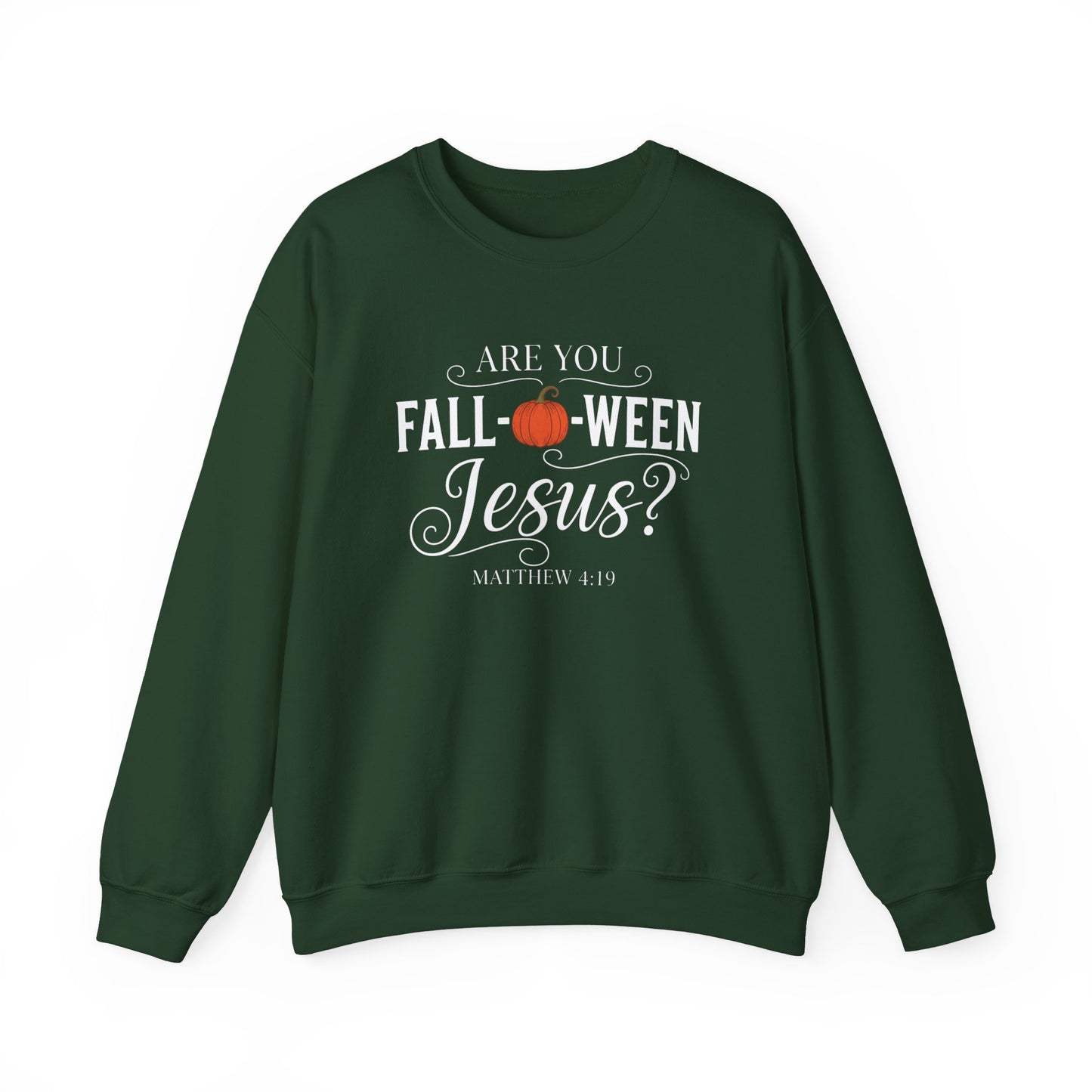 ARE YOU FALLOWEEN JESUS - MEDIUM-HEAVY WEIGHT SWEATSHIRT