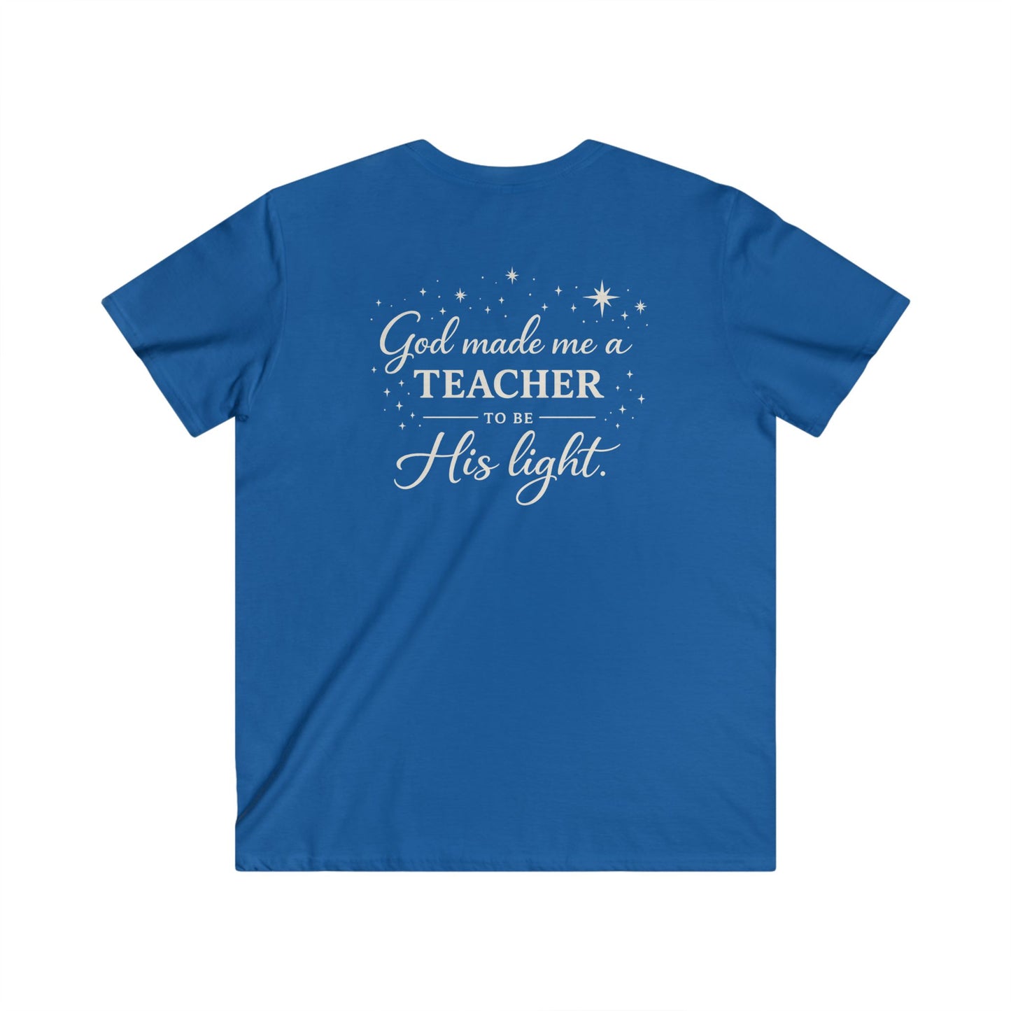 GOD MADE ME A TEACHER - V-NECK PREMIUM T-SHIRT