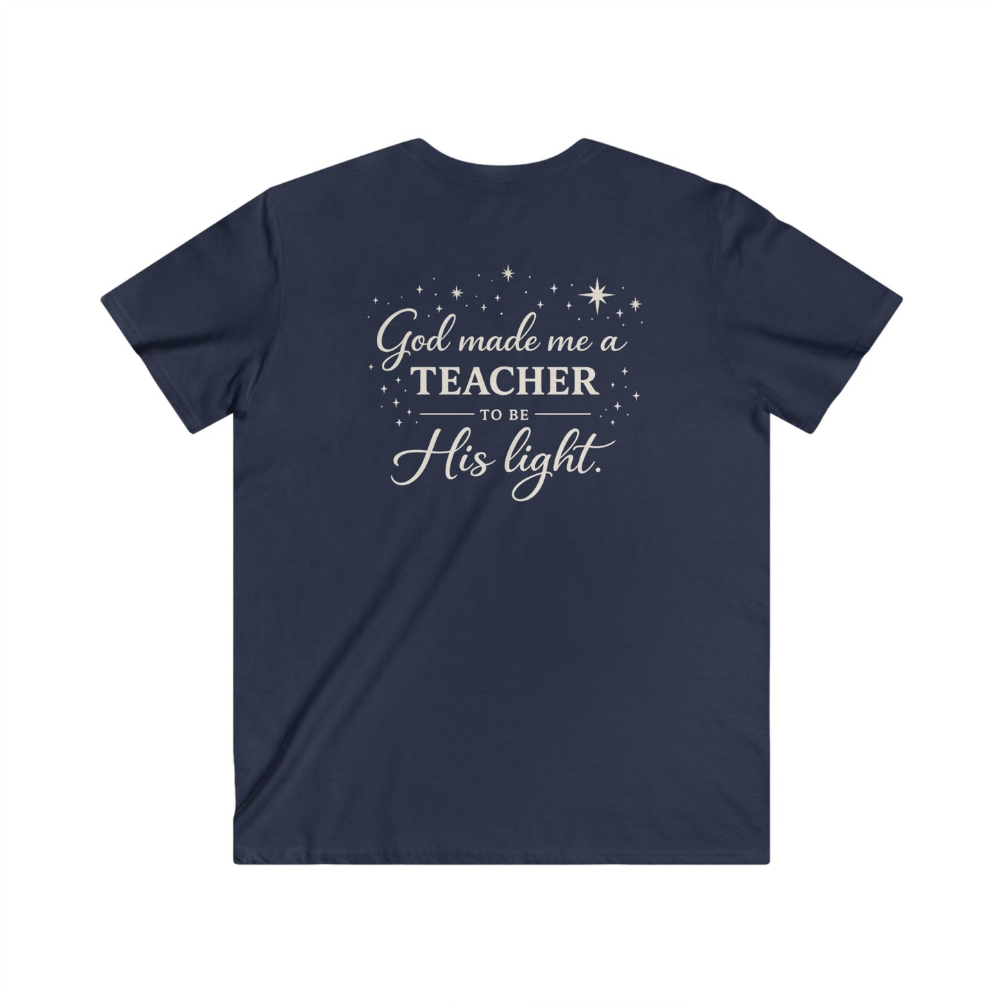 GOD MADE ME A TEACHER - V-NECK PREMIUM T-SHIRT