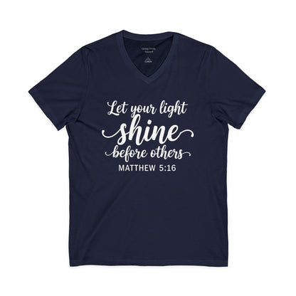 LET YOUR LIGHT SHINE- V-NECK PREMIUM T-SHIRT