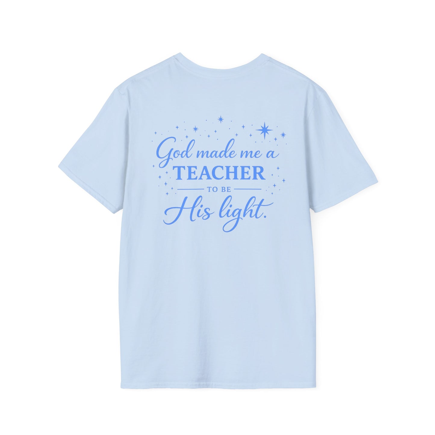 GOD MADE ME A TEACHER - PREMIUM T-SHIRT