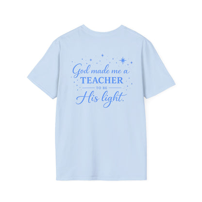 GOD MADE ME A TEACHER - PREMIUM T-SHIRT