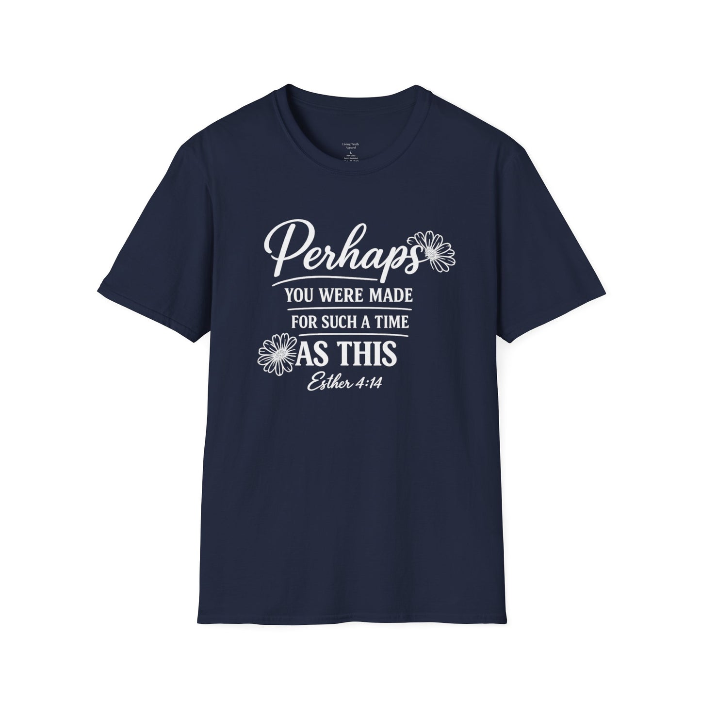 PERHAPS YOU WERE MADE - PREMIUM T-SHIRT