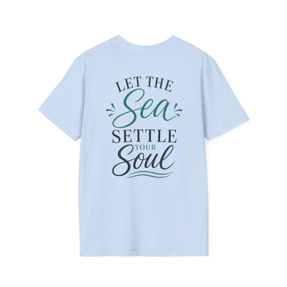 LET THE SEA SETTLE YOUR SOUL - PREMIUM T-SHIRT