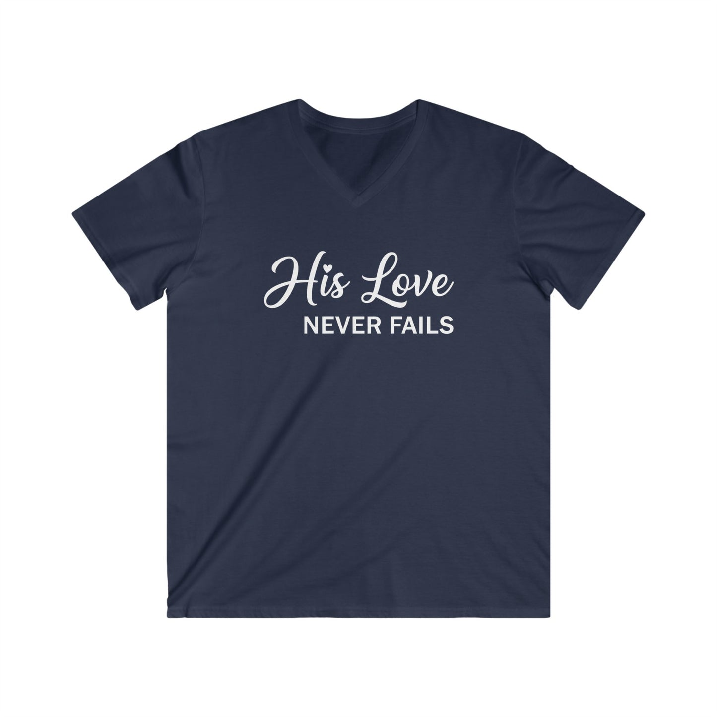 HIS LOVE NEVER FAILS - V-NECK PREMIUM T-SHIRT