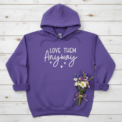LOVE THEM ANYWAY - MEDIUM - HEAVY WEIGHT HOODIE