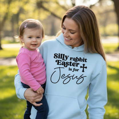 EASTER IS FOR JESUS - MEDIUM-HEAVY WEIGHT HOODIE