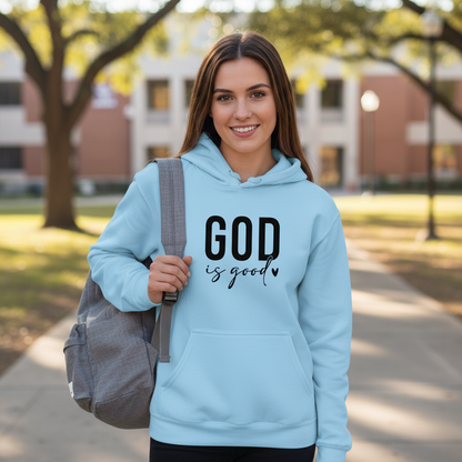 GOD IS GOOD - MEDIUM - HEAVY WEIGHT HOODIE