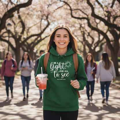 BE A LIGHT - MEDIUM-HEAVY WEIGHT HOODIE