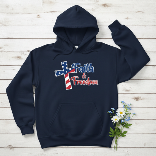 FAITH AND FREEDOM - MEDIUM-HEAVY WEIGHT HOODIE