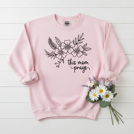 THIS MOM PRAYS - MEDIUM-HEAVY WEIGHT SWEATSHIRT