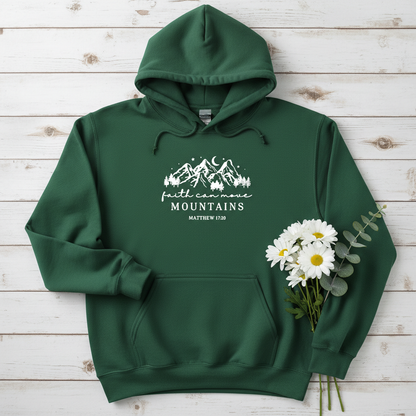 FAITH CAN MOVE MOUNTAINS - MEDIUM-HEAVY WEIGHT HOODIE