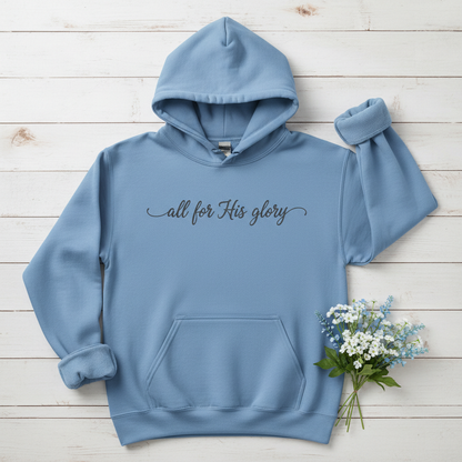 ALL FOR HIS GLORY - MEDIUM-HEAVY WEIGHT HOODIE
