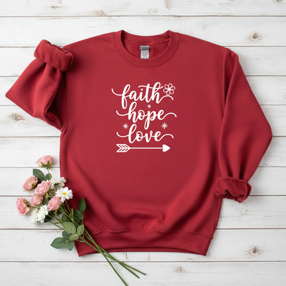 FAITH HOPE LOVE - MEDIUM-HEAVY WEIGHT SWEATSHIRT