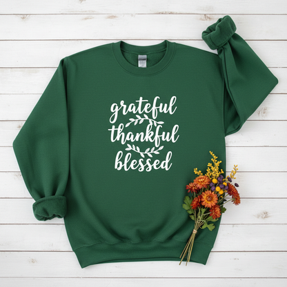 GRATEFUL, THANKFUL, BLESSED - MEDIUM-HEAVY WEIGHT SWEATSHIRT