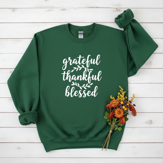 GRATEFUL, THANKFUL, BLESSED - MEDIUM-HEAVY WEIGHT SWEATSHIRT