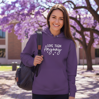 LOVE THEM ANYWAY - MEDIUM - HEAVY WEIGHT HOODIE