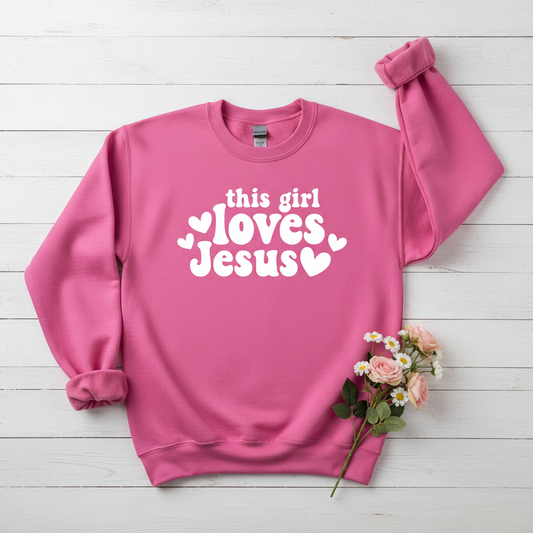 THIS GIRL LOVES JESUS - MEDIUM-HEAVY WEIGHT SWEATSHIRT